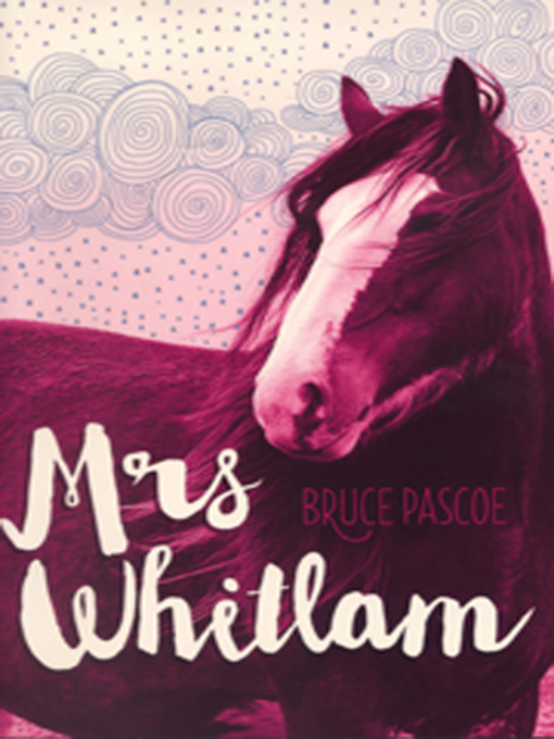 Title details for Mrs Whitlam by Bruce Pascoe - Available